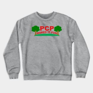 PCP Makes It Fun Crewneck Sweatshirt